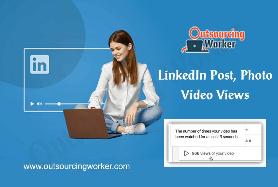 I will Add 500 LinkedIn Post Photo Video Views